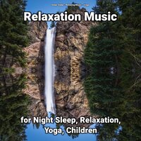 Relaxation Music for Night Sleep and Yoga Pt. 23